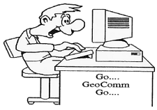am Computer: go ..., GeoComm, go ...